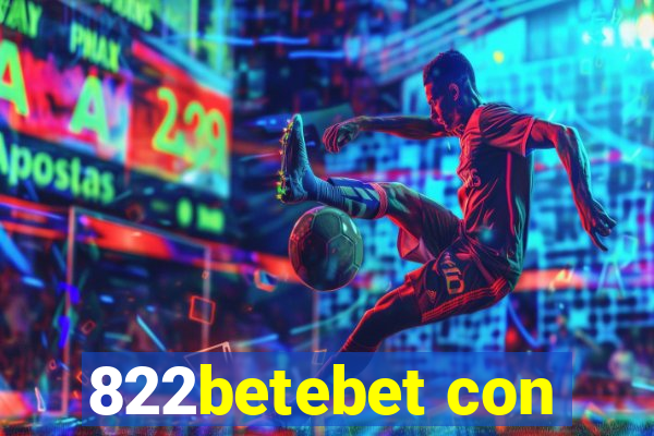 822betebet con